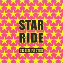 The Dead Pop Stars : Star Ride